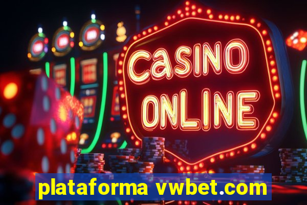 plataforma vwbet.com